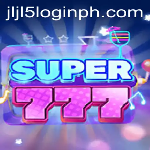 Exploring the Thrilling World of Super777 with JLJL5 Login